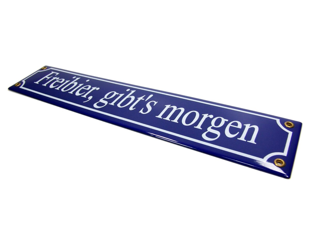 Straßenschild aus Emaille - Freibier, gibt's morgen - Vintage Look