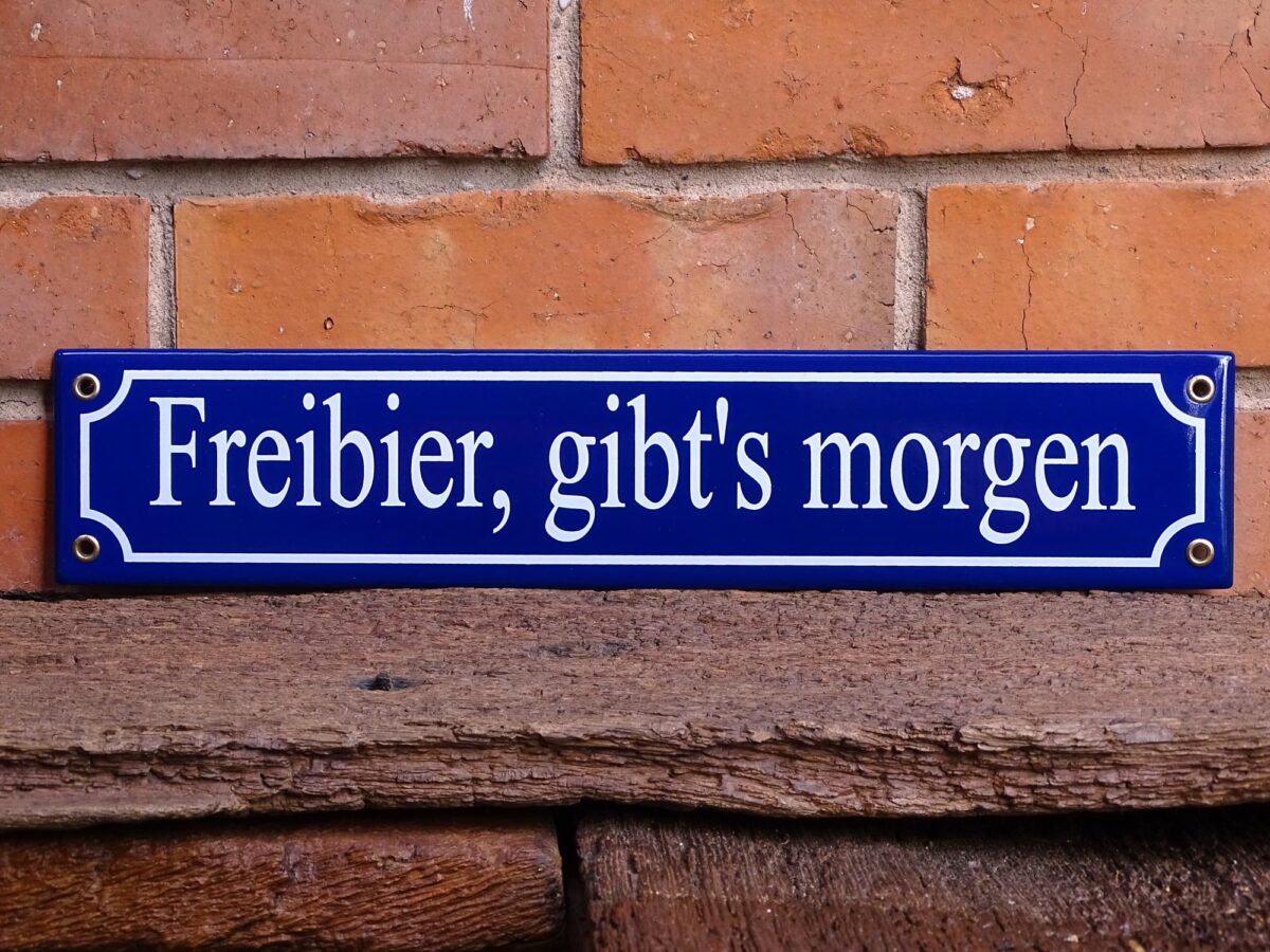 Straßenschild aus Emaille - Freibier, gibt's morgen - Vintage Look