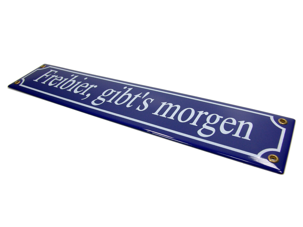 Straßenschild aus Emaille - Freibier, gibt's morgen - Vintage Look