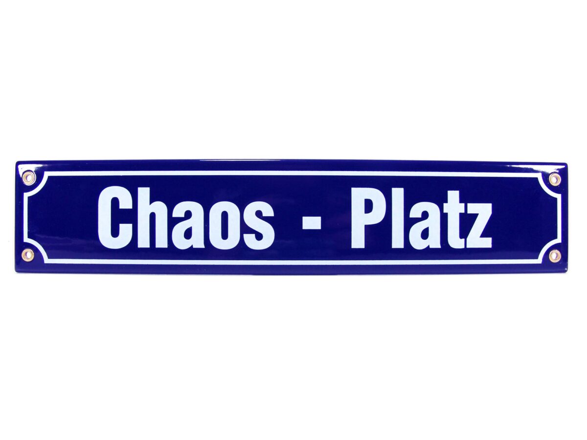Straßenschild aus Emaille - Chaos Platz - Vintage Look